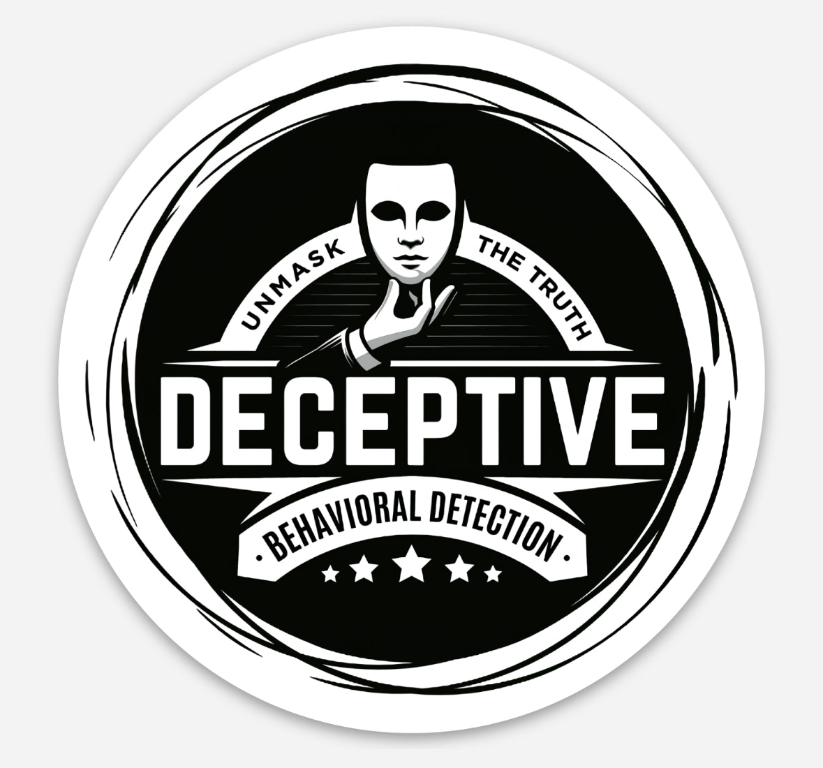 A Sticker - Detecting Behavioral Deception “Unmask The Truth” - Circle Cut